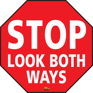 12" Stop Look Both Ways Floor Sign