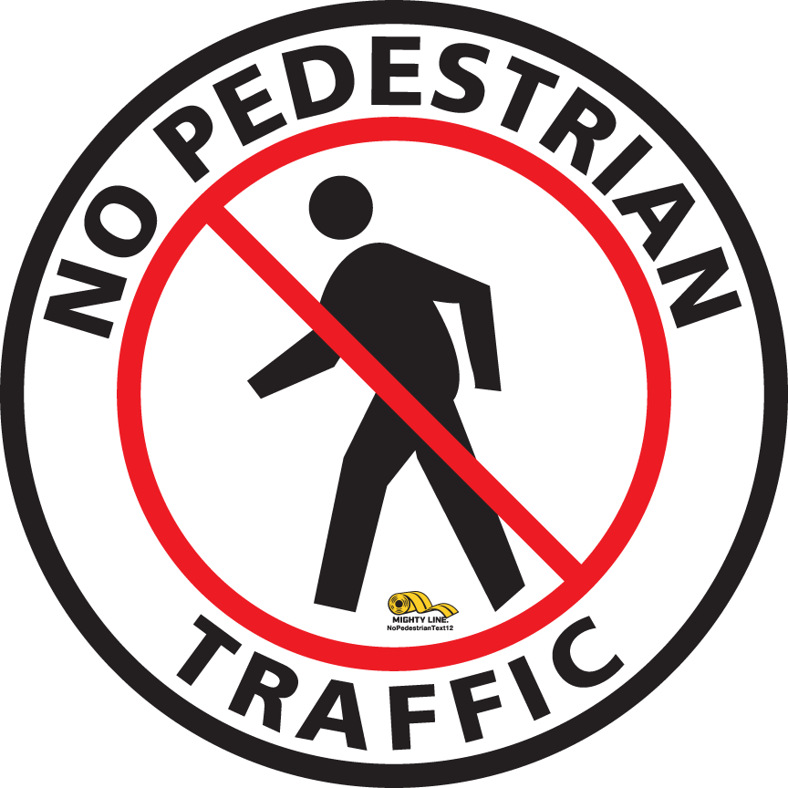 No Pedestrian Text Floor Sign - Floor Marking Sign, 12