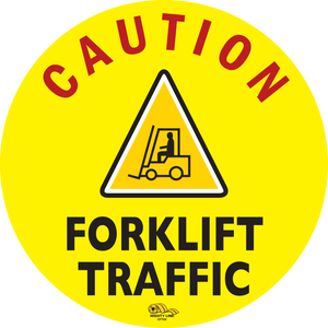 24" Caution Forklift Traffic Floor Sign