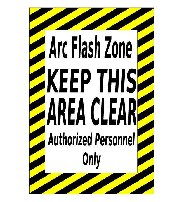 Electrical Hazard, Arc Flash Zone Keep Clear, 36