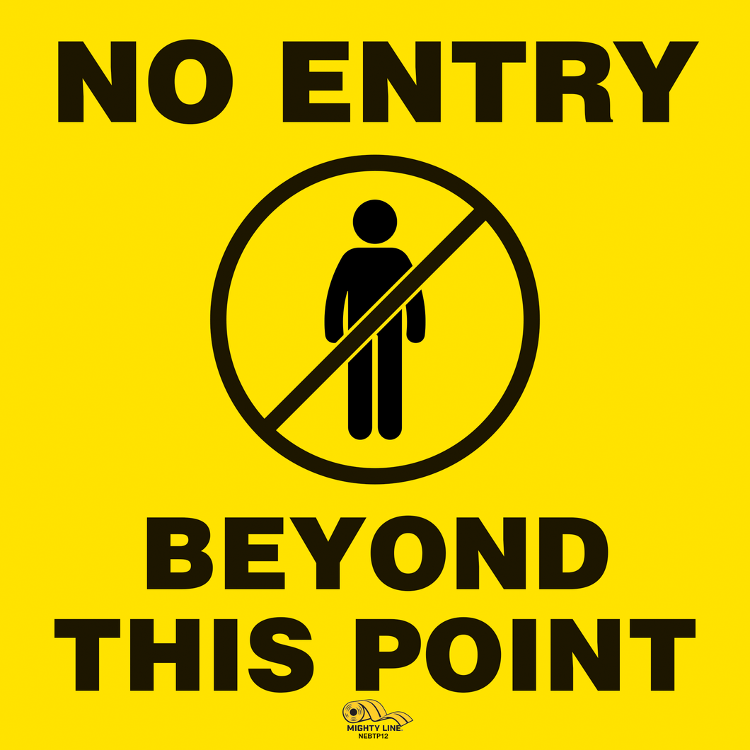 No Entry Beyond this Point Floor Sign, Peel and Stick 36 inch Wide