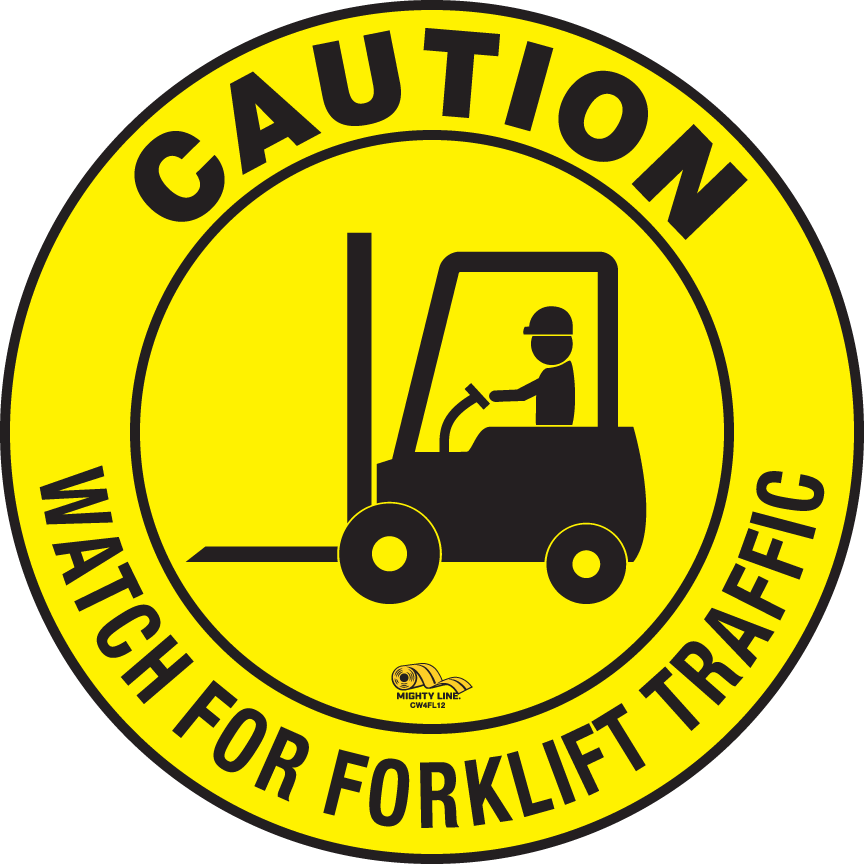 Caution Watch For Forklift Traffic, Mighty Line Floor Sign, Industrial Strength, 12