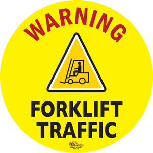 Warning Fork Lift Traffic, Mighty Line Floor Sign, Industrial Strength, 16" Wide