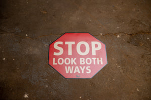 12" Stop Look Both Ways Floor Sign