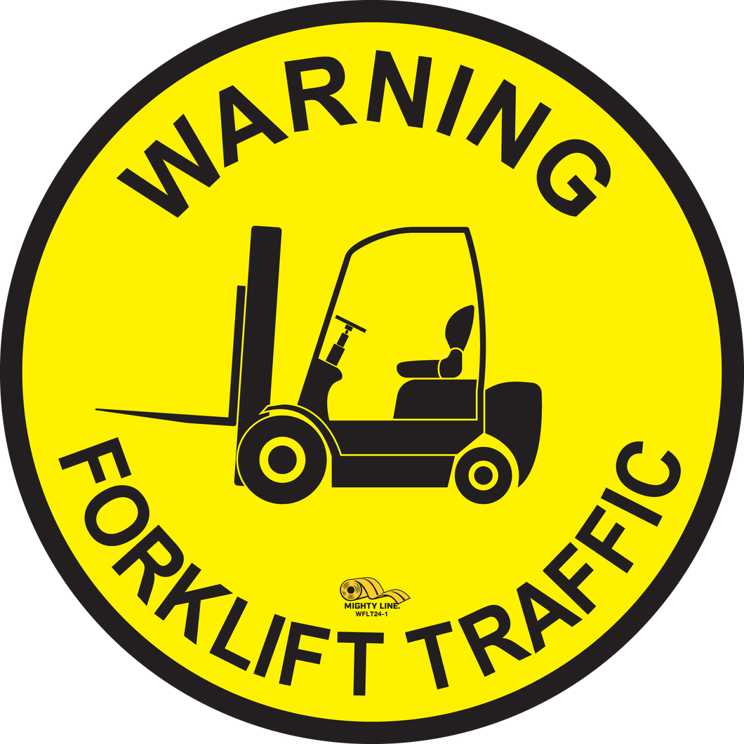 Warning Fork Lift Traffic, Mighty Line Floor Sign, Industrial Strength, 24