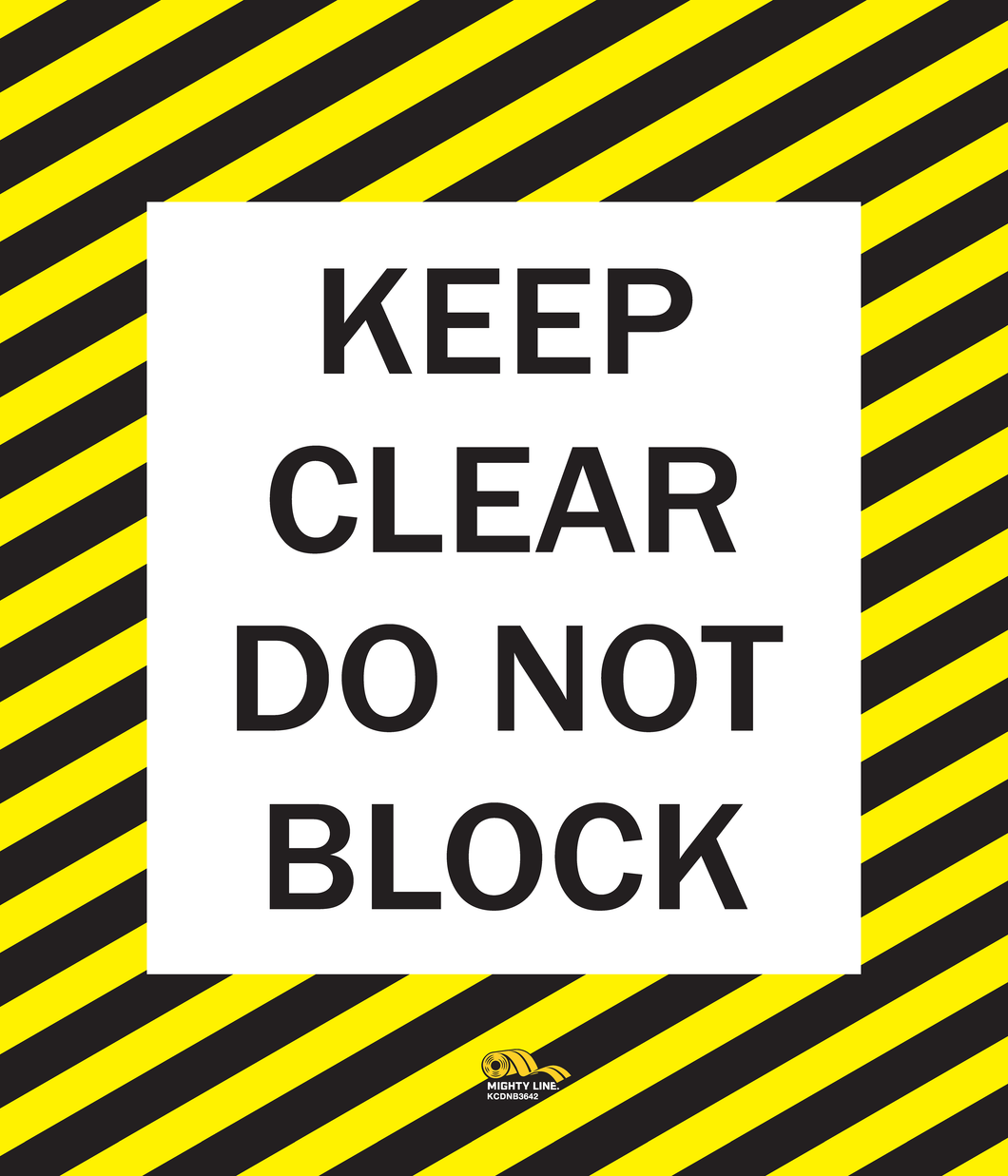 Keep Clear Do Not Block, 36x42