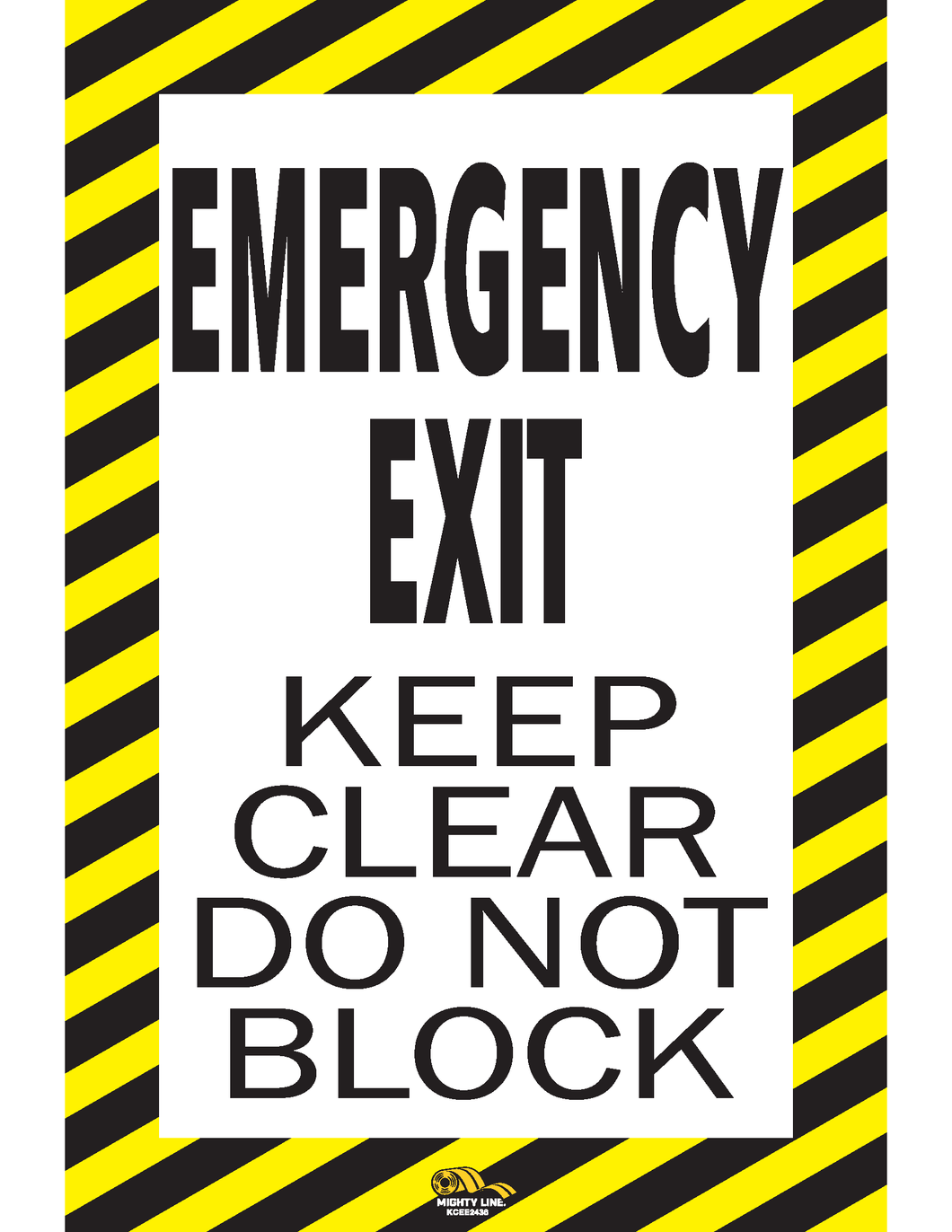 EMERGENCY EXIT KEEP CLEAR DO NOT BLOCK, 24x36