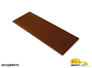 4 Inch Wide Mighty Line BROWN Segments - Floor Marking - 10" Long Strips - Box of 100